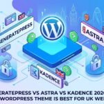 GeneratePress-vs Astra-vs-Kadence 2026-UK